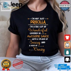 Priscillas Sassy Funny Big Cup Of Wonderful Tshirt hotcouturetrends 1 3