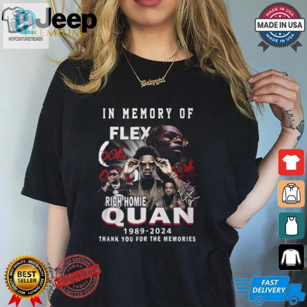 Funny In Memory Of Flex Shirt Rich Homie Quan Tribute Tee hotcouturetrends 1