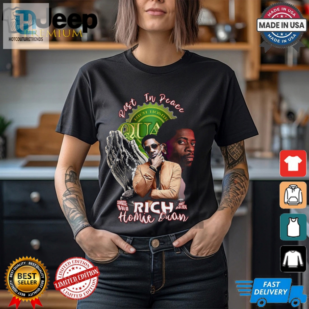 Rip Rich Homie Quan 19892024 Shirt Wear The Legend