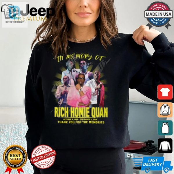 Rip Rich Homie Quan Tshirt Hilariously Memorable Tribute hotcouturetrends 1 3