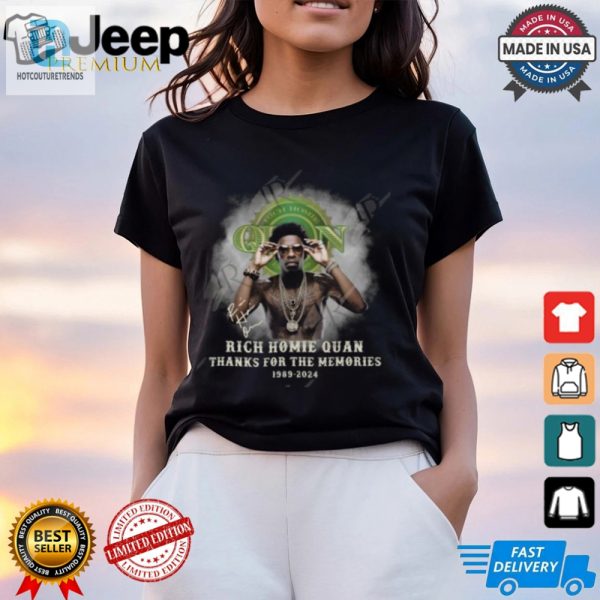 Laugh Out Loud Rich Homie Quan 19892024 Tee hotcouturetrends 1 2