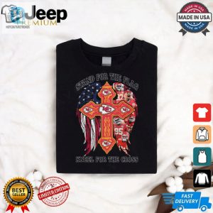 Kneel For The Cross Cheer For Chiefs Funny Patriotic Tee hotcouturetrends 1 2