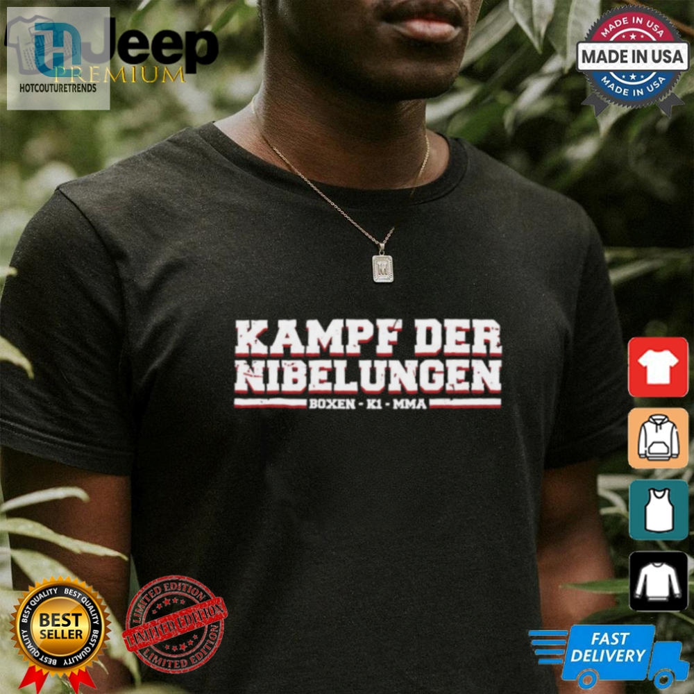 Laugh In Legend Unique Kampf Der Nibelungen Shirt