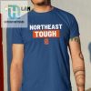 Get A Laugh Unique Northeast Touch Shirts For Sale hotcouturetrends 1