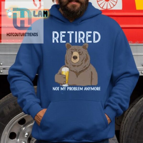 Funny Retired Shirt Not My Problem Anymore Unique Gift hotcouturetrends 1 2