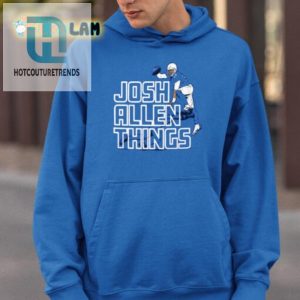 Get Quirky Josh Allen Things Shirt For Diehard Fans hotcouturetrends 1 2