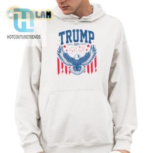 Trump 2024 Eagle Shirt Hilarious Unique Campaign Wear hotcouturetrends 1 3