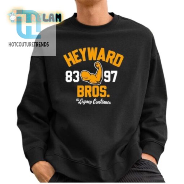 Get A Laugh With Heyward Bros 83 97 Legacy Shirt hotcouturetrends 1 2