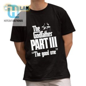 The Godfather Part Iii Shirt The Actually Good One hotcouturetrends 1 1