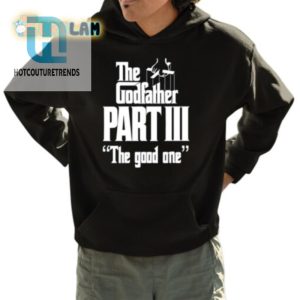 The Godfather Part Iii Shirt The Actually Good One hotcouturetrends 1 3