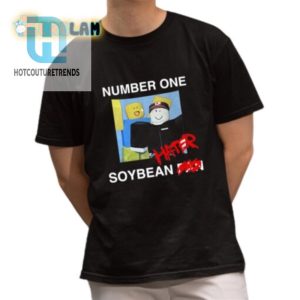 Funny Number One Hater Soybean Fan Tshirt Unique Gift hotcouturetrends 1 1