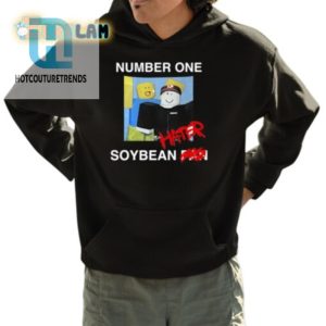 Funny Number One Hater Soybean Fan Tshirt Unique Gift hotcouturetrends 1 3