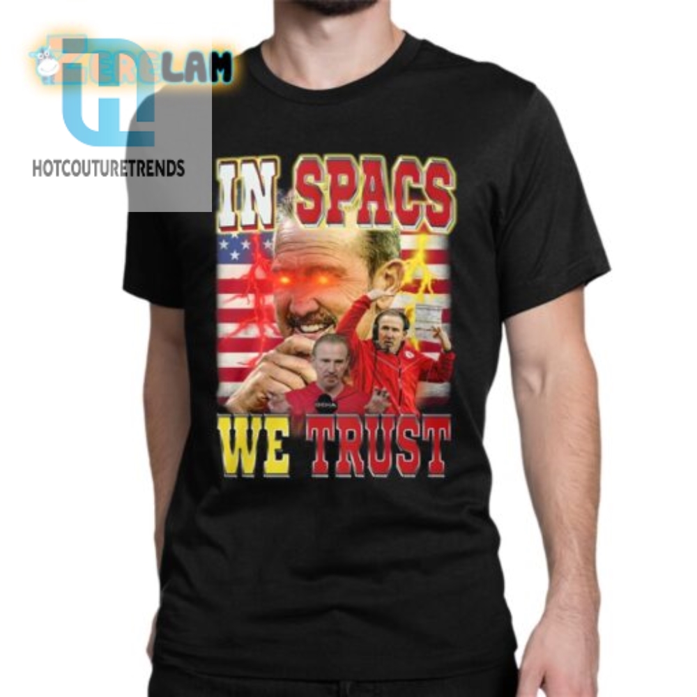 Lol Get Your Trent Mcduffie In Spags We Trust Shirt Now