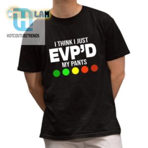 Funny Greg Newkirk Evpd My Pants Shirt Stand Out hotcouturetrends 1 1