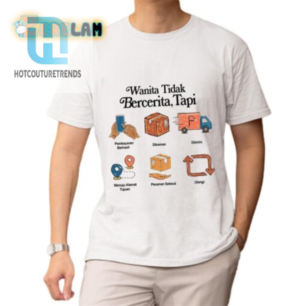 Unique  Funny Wanita Tidak Bercerita Tapi Shirt For Women