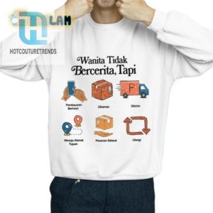 Unique Funny Wanita Tidak Bercerita Tapi Shirt For Women hotcouturetrends 1 2