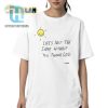 Funny Lifes Not The Same Without You Unique Shirt Sale hotcouturetrends 1