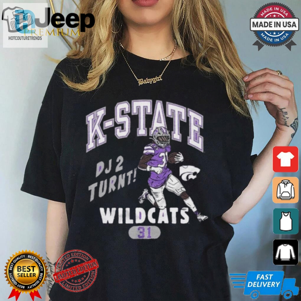 Get Wild With K State Dj 2 Turnt Giddens Shirt  Too Fun