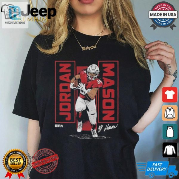 Score Big Laughs Jordan Mason 49Ers Vertical Tee hotcouturetrends 1 1