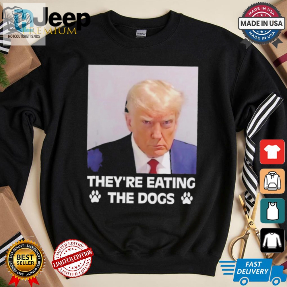 Humorous Theyre Taking Dogs Trump 2024 Election Tee