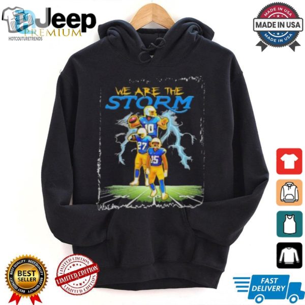 We Are The Storm La Chargers Shirt Funny And Unique Nfl Tee hotcouturetrends 1 2