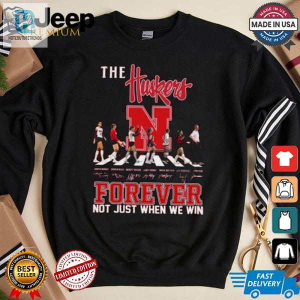 Huskers Forever Tshirt Winning Or Not We Rock hotcouturetrends 1 1