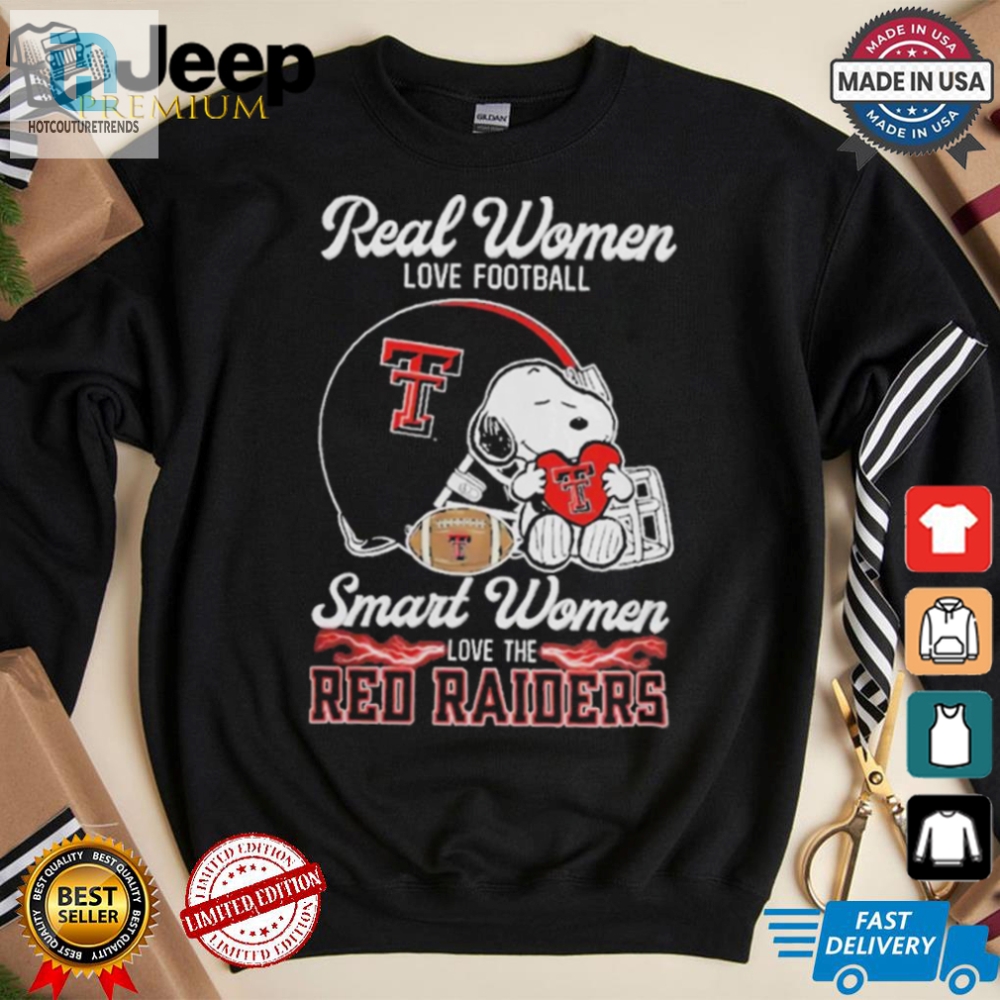 Real Women Love Football  Texas Tech Snoopy 2024 Shirt