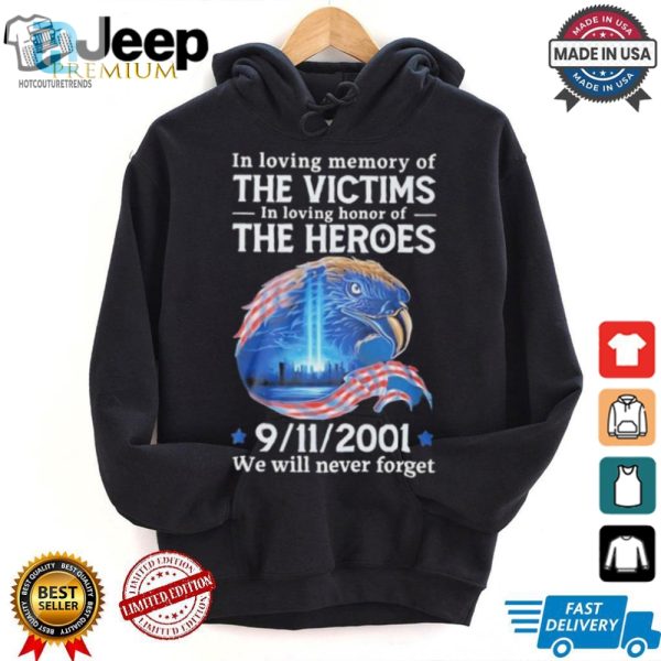 911 Tribute Tee Honor Remember Never Forget With Humor hotcouturetrends 1 2