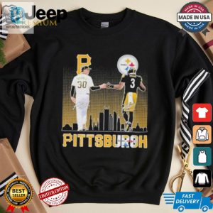 Score Laughs With Pittsburgh 30 Skenes Wilson Steelers Tee hotcouturetrends 1 1