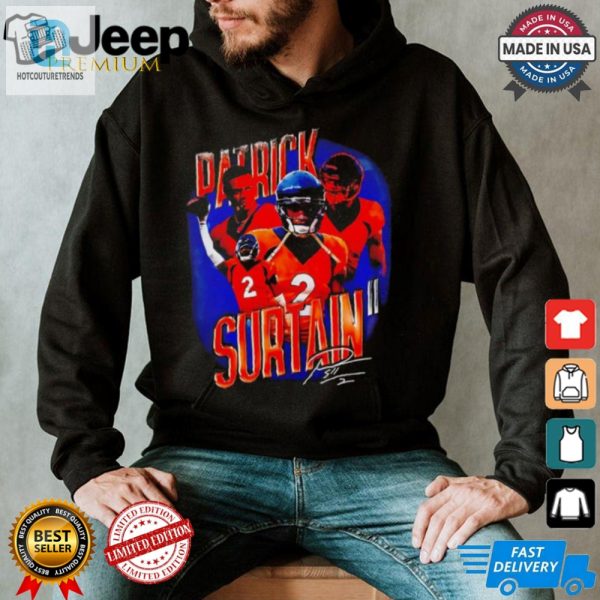 Score Big Laughs With Patrick Surtain Ii Broncos Sig Tee hotcouturetrends 1 3