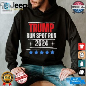 Trump 2024 Run Spot Run Chromasoft Tshirt Fun Unique hotcouturetrends 1 3