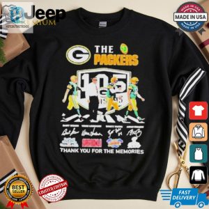 Packers 105 Years Womens Shirt Hilarious Unique Thank You hotcouturetrends 1 1