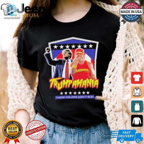 Trumpamania Hulk Hogan Shirt Hilarious Bold Colors hotcouturetrends 1