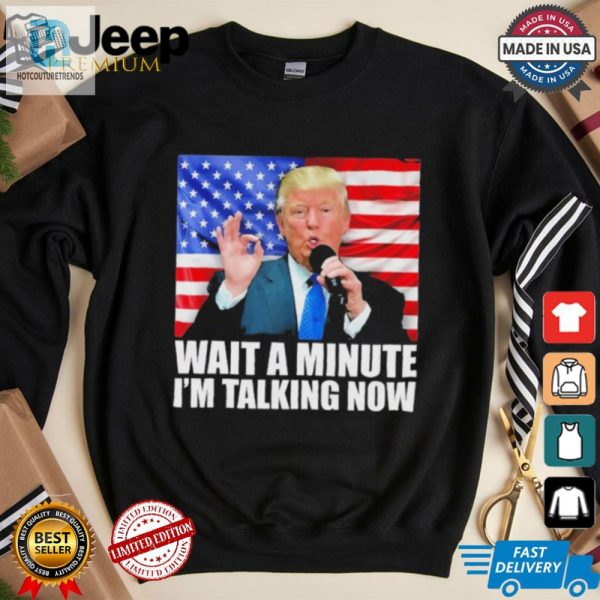 Funny Wait A Minute Im Talking Trump 2024 Debate Tshirt hotcouturetrends 1 1