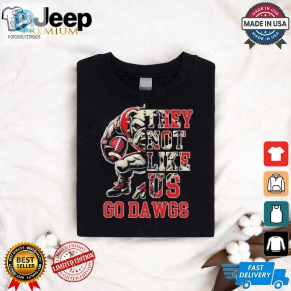 Lolworthy Georgia Bulldogs They Not Like Us Tee Go Dawgs hotcouturetrends 1