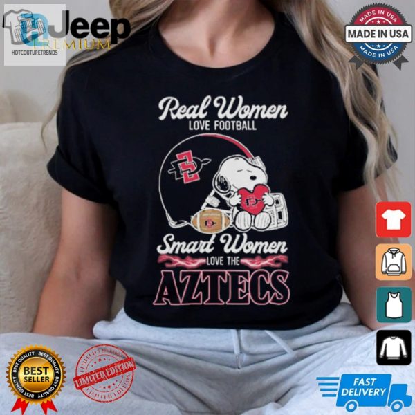 Real Women Love Football Smart Women Love This Aztecs Shirt hotcouturetrends 1 2