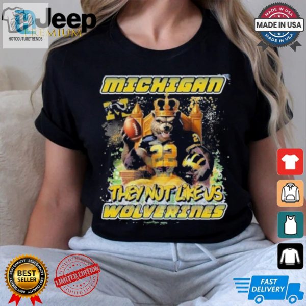 2024 Michigan Wolverines Shirt They Not Like Us Funny Unique hotcouturetrends 1 2