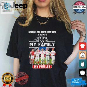 Funny Faith Family Phillies Shirt Stand Out With Humor hotcouturetrends 1 1