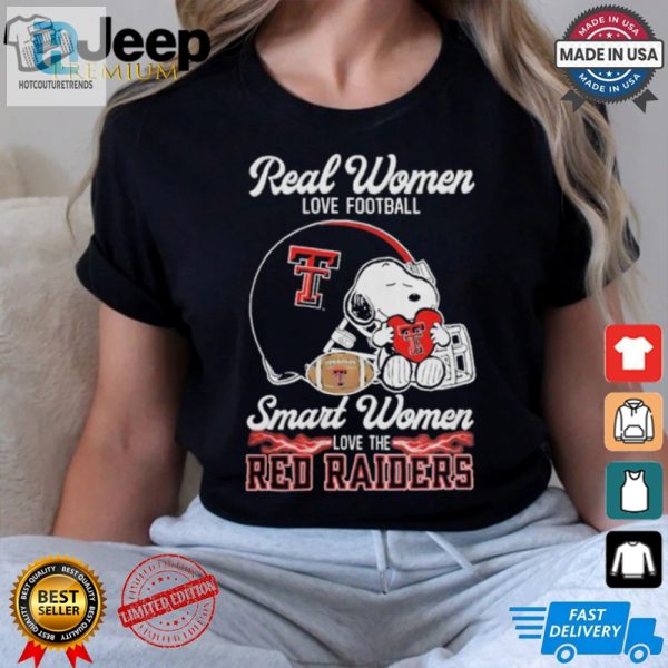 Real Women Love Football Snoopy Texas Tech 2024 Shirt hotcouturetrends 1 2