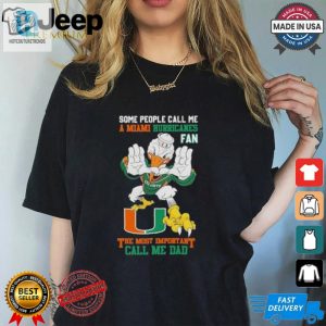 Dad Shirt Funniest Miami Hurricanes Fan Tee hotcouturetrends 1 1