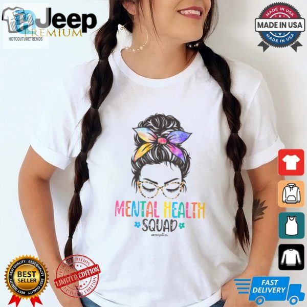 Mental Health Squad Tee Hilariously Unique Classic Shirt hotcouturetrends 1 1