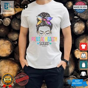 Mental Health Squad Tee Hilariously Unique Classic Shirt hotcouturetrends 1 3