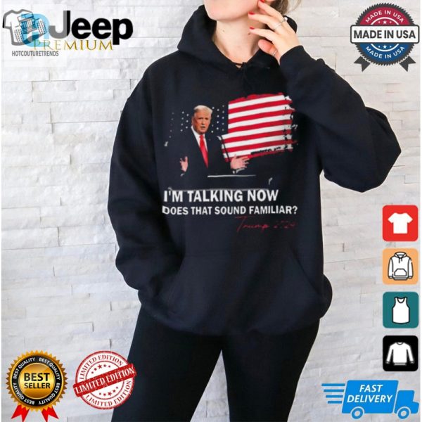 Funny Trump Im Talking Now Unique Graphic Tshirt hotcouturetrends 1 2