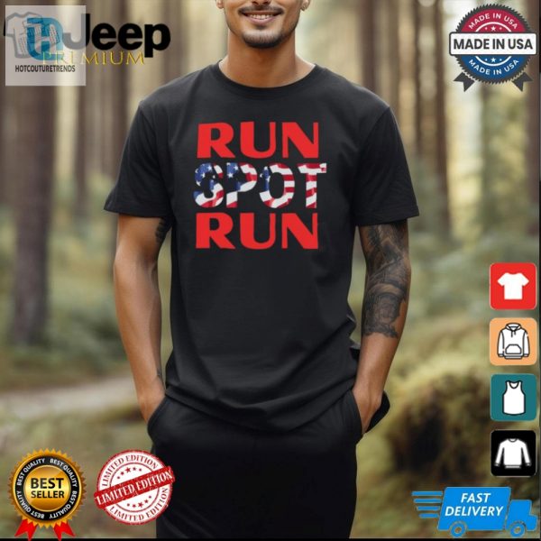 Hilarious Run Spot Run Trump Tshirt Unique Funny Design hotcouturetrends 1