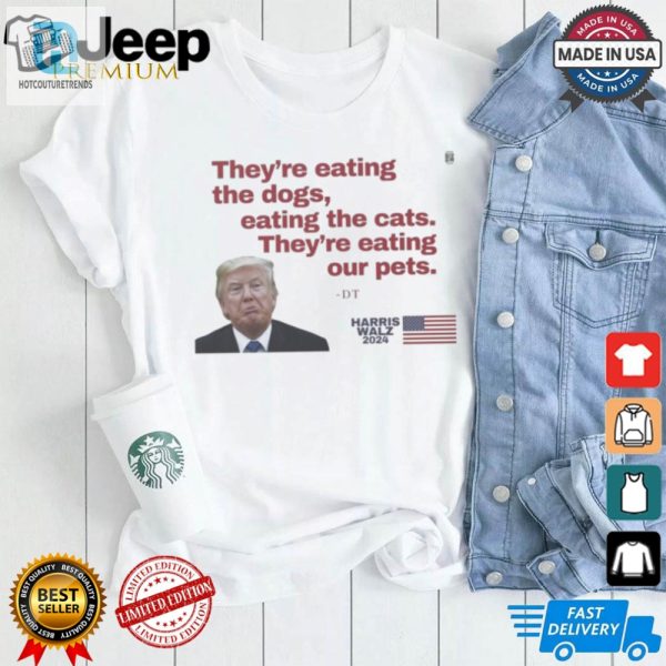 Humorous Theyre Eating Our Pets Harris Walz 2024 Shirt hotcouturetrends 1 3