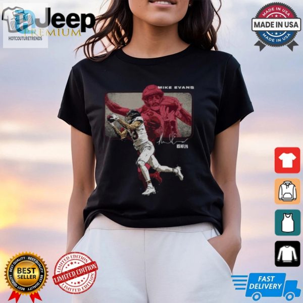 Get Spotted Mike Evans Hilarious Tampa Bay Tee hotcouturetrends 1