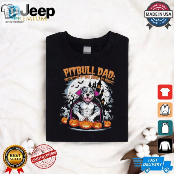 Funny Pitbull Dad Halloween Shirt Protector By Day Beast By Night hotcouturetrends 1