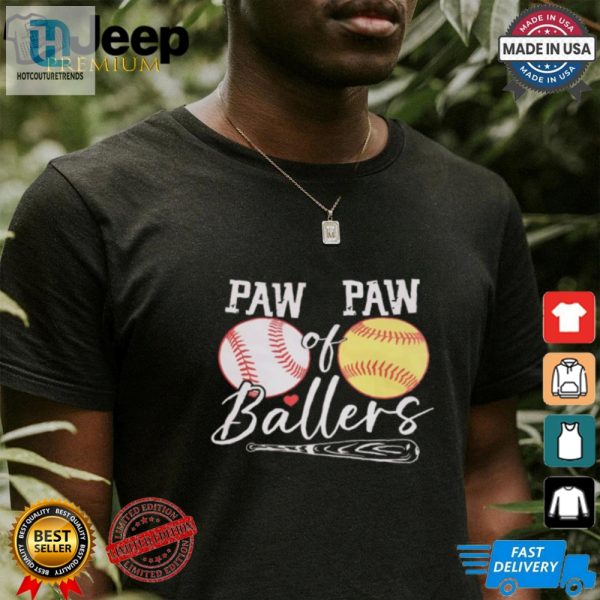 Funny Baseball Paw Paw Of Ballers Shirt Unique Fun hotcouturetrends 1 1