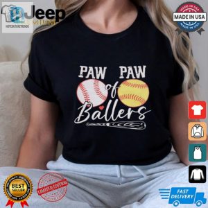 Funny Baseball Paw Paw Of Ballers Shirt Unique Fun hotcouturetrends 1 2