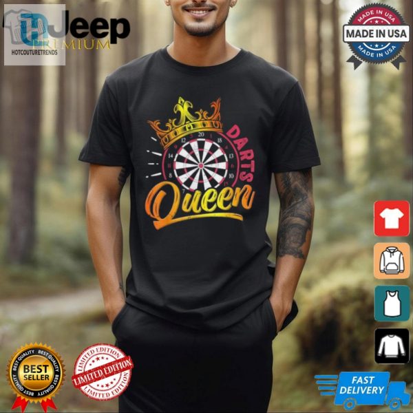 Dart Queen Tee Laugh Play In Style hotcouturetrends 1